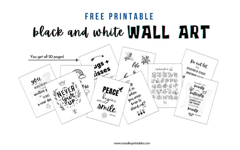 20 FREE PRINTABLE BLACK AND WHITE INSPIRATIONAL WALL ART