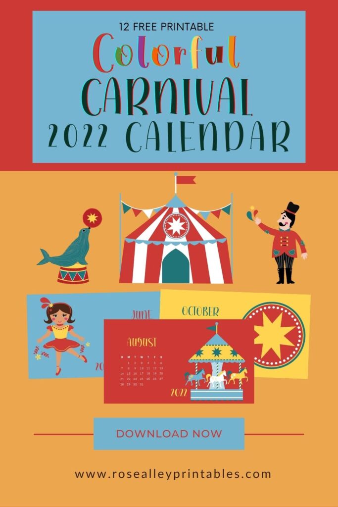 12 Free Printable Colorful Carnival 2022 Calendar