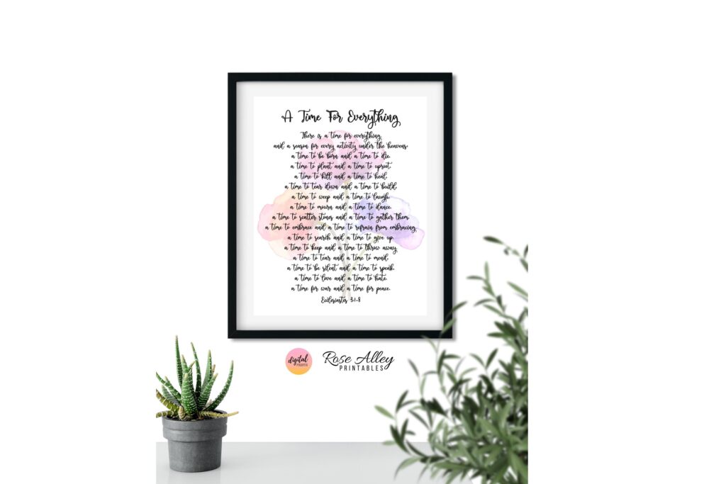 A Time for Everything, Scripture, Typography Print, Watercolor Flowers, Ecclesiastes 3:1-8 Bible Verse Wall Art