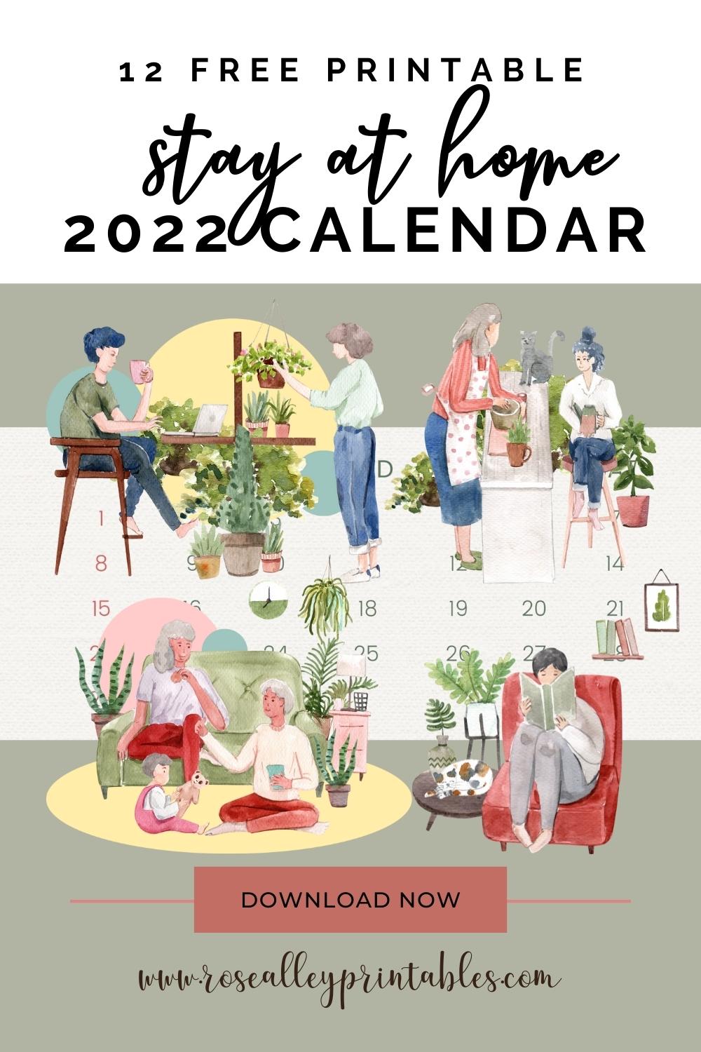 12 Free Printable Stay At Home 2022 Calendar