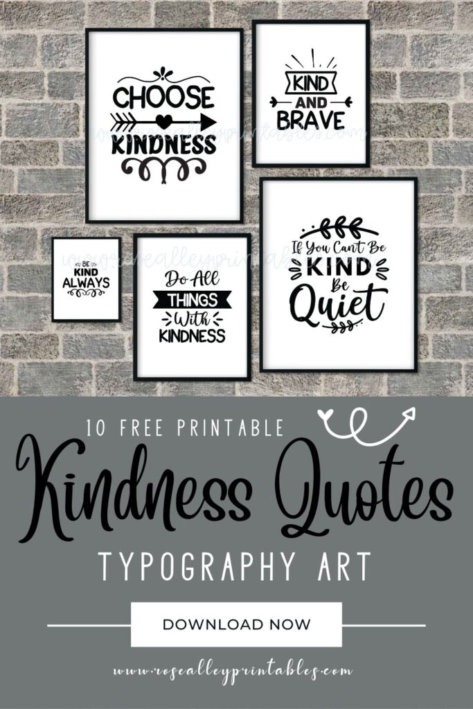 10 Free Printable Kindness Quotes Typography Art