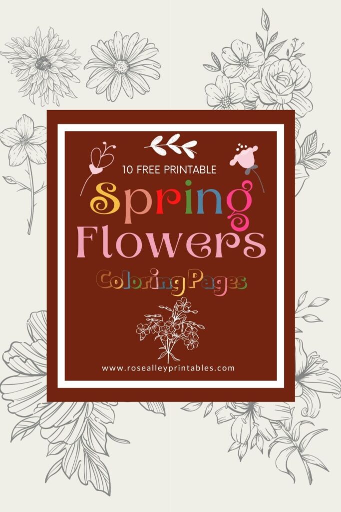 10 Free Printable Spring Flowers Coloring Pages