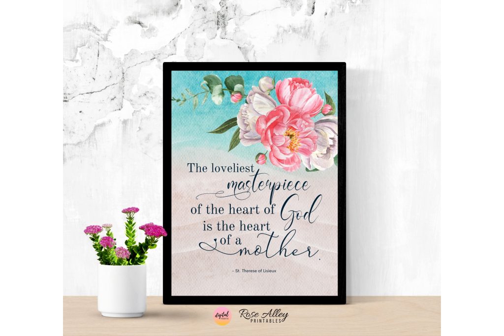 Heart of a Mother, St. Therese Quote Wall Art Printable