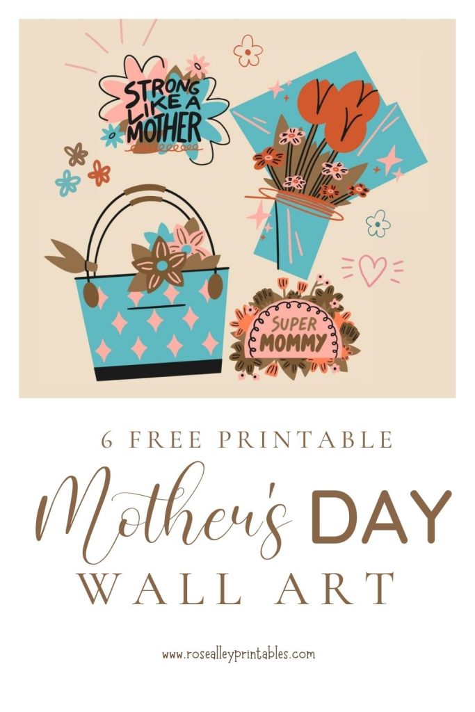 6 Free Printable Mother's Day Wall Art