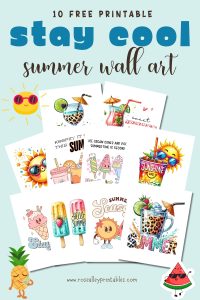 10 Free Printable Stay Cool Summer Wall Art